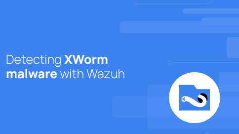 دودة XWorm تعود بإصدار مُحسن يحمل قدرات جديدة للهروب والتحكم عن بُعد